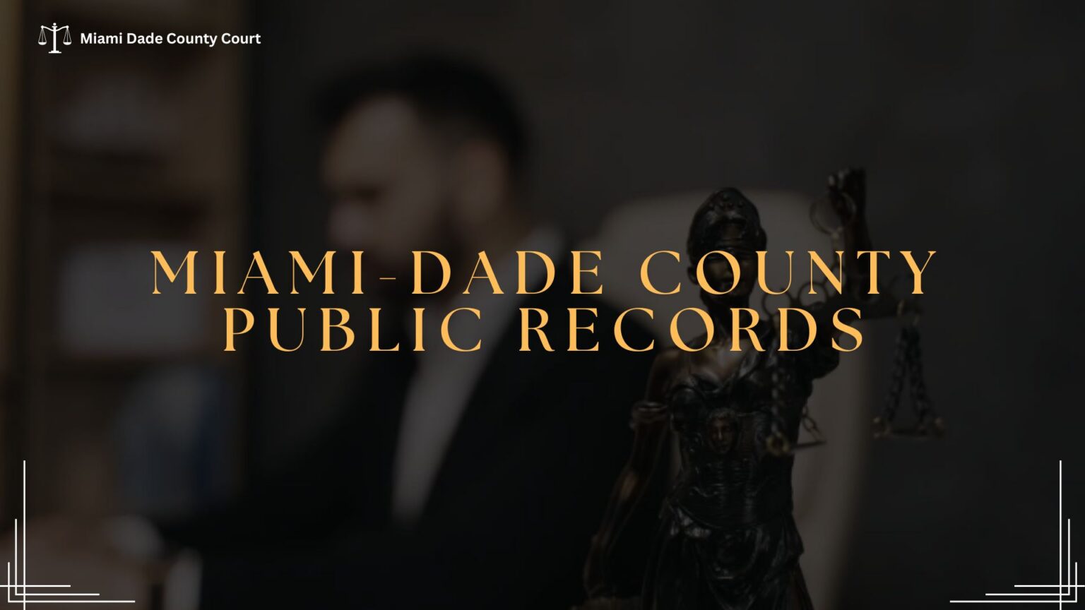 Miami Dade County Public Records Miami Dade County Court